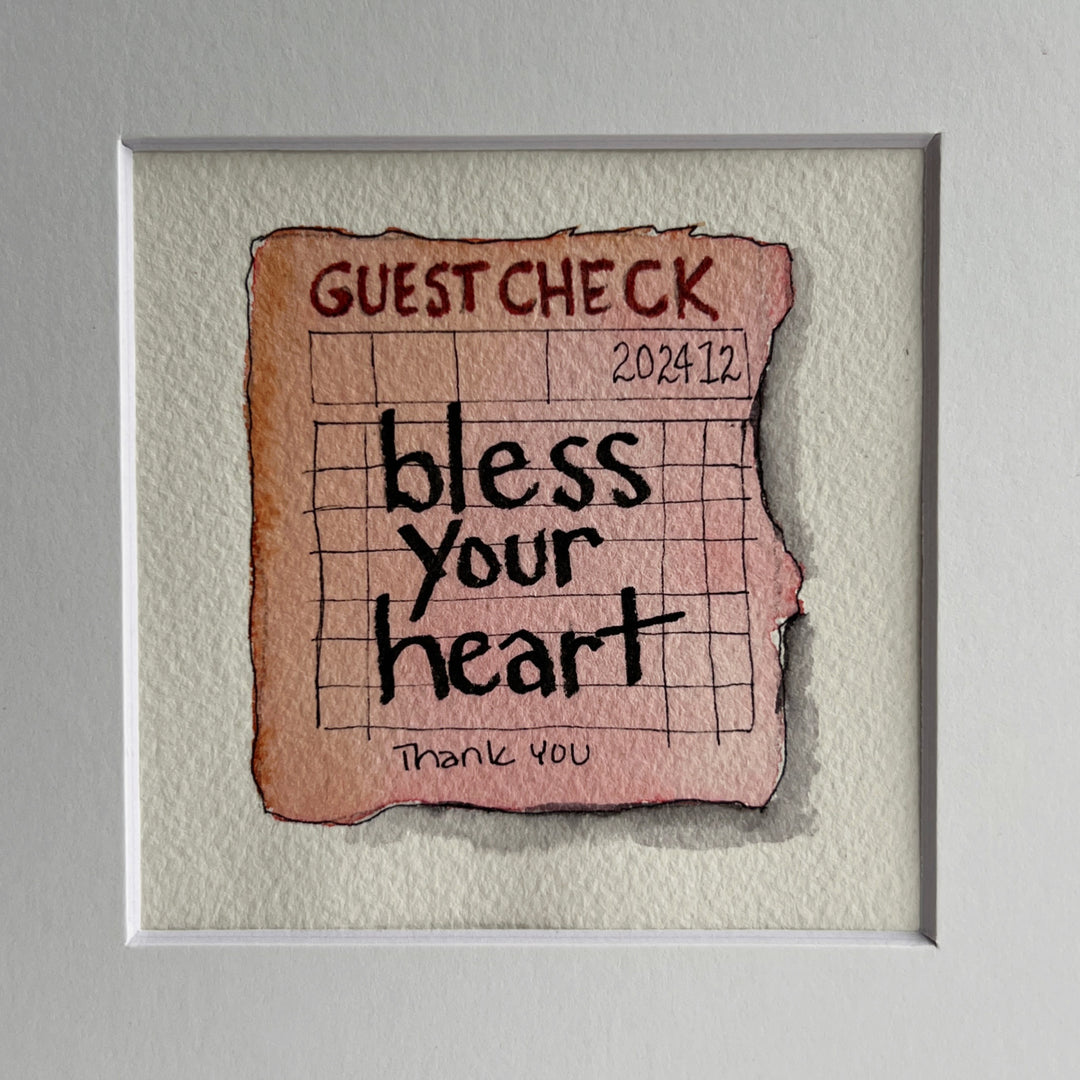 Guest Check Watercolor Original Art - Bless Your Heart