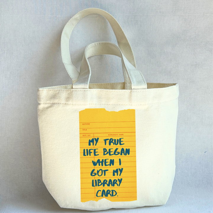 Canvas Mini Tote Bag - My True Life Began When I got a Library Card