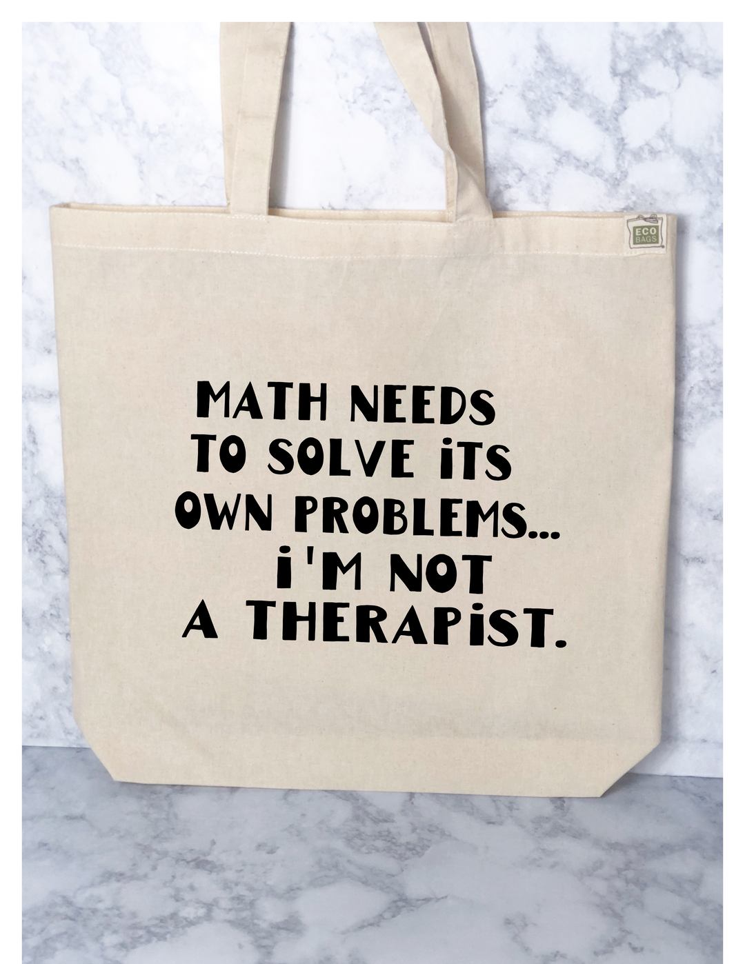 math needs to solve its own problems - tote bag